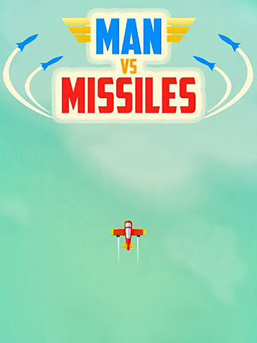 Download Man vs. missiles Android free game.