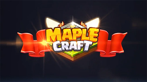 Download Maple craft Android free game.