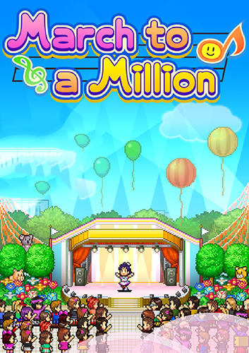 Download March to a million Android free game.