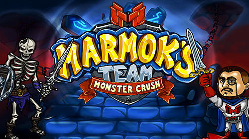 Full version of Android Action RPG game apk Marmok's team: Monster crush for tablet and phone.