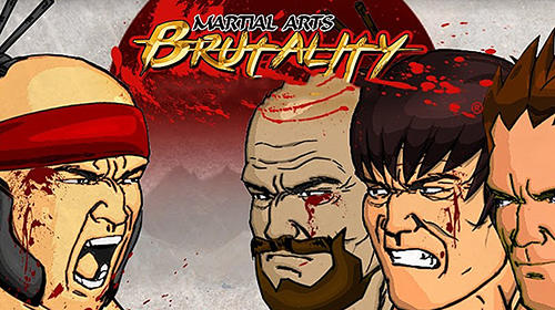Download Martial arts brutality Android free game.