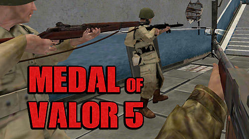 Full version of Android First-person shooter game apk Medal of valor 5: Multiplayer for tablet and phone.