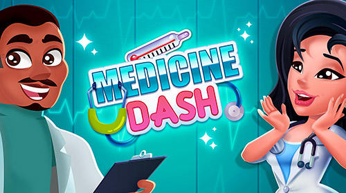 Full version of Android Management game apk Medicine dash: Hospital time management game for tablet and phone.