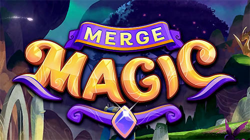 Download Merge magic Android free game.