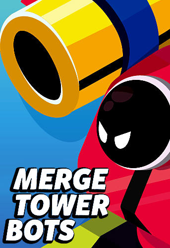 Full version of Android Time killer game apk Merge tower bots for tablet and phone.