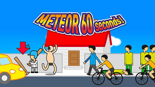 Full version of Android Funny game apk Meteor 60 seconds! for tablet and phone.