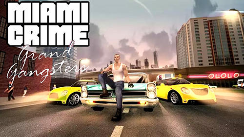 Full version of Android  game apk Miami crime: Grand gangsters for tablet and phone.