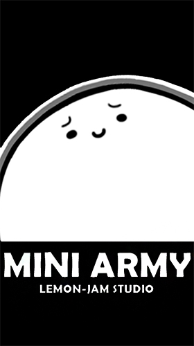 Full version of Android 5.0 apk Mini army for tablet and phone.