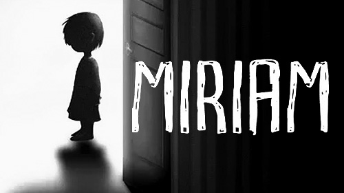 Full version of Android  game apk Miriam: The escape for tablet and phone.