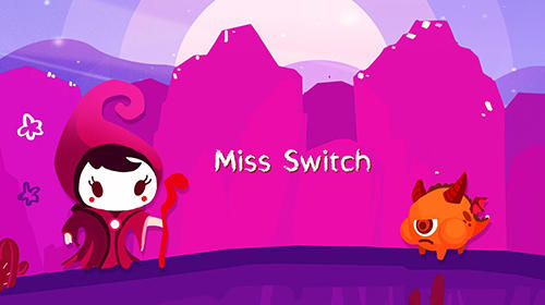 Download Miss Switch Android free game.