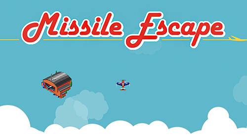 Download Missile escape Android free game.