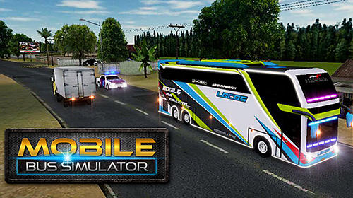 Full version of Android  game apk Mobile bus simulator for tablet and phone.