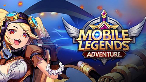 Download Mobile legends: Adventure Android free game.