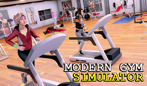 Download Modern gym simulator Android free game.