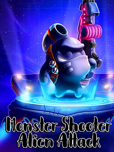 Download Monster shooter: Alien attack Android free game.