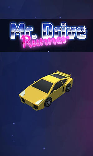 Download Mr. Drive runner: Race under the meteor shower Android free game.