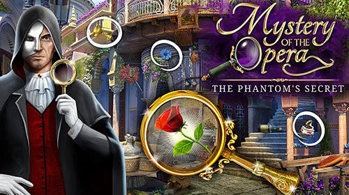 Full version of Android First-person adventure game apk Mystery of the opera: The phantom secrets for tablet and phone.