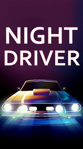 Download Night driver Android free game.