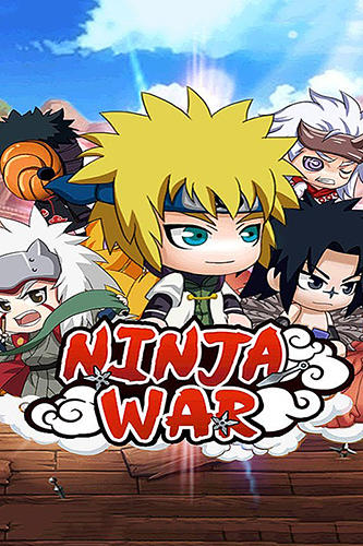 Full version of Android Anime game apk Ninja war for tablet and phone.