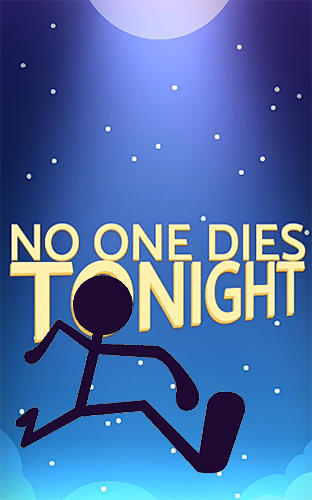 Download No one dies tonight Android free game.