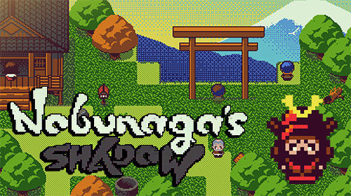 Download Nobunaga's shadow Android free game.