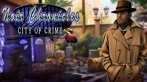 Full version of Android First-person adventure game apk Noir chronicles: City of crime for tablet and phone.