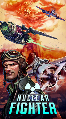 Full version of Android Flying games game apk Nuclear fighter for tablet and phone.