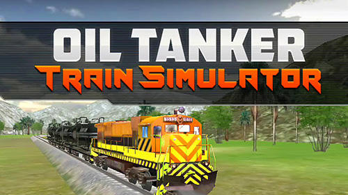 Full version of Android Trains game apk Oil tanker train simulator for tablet and phone.