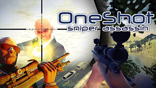 Full version of Android Sniper game apk Oneshot: Sniper assassin game for tablet and phone.