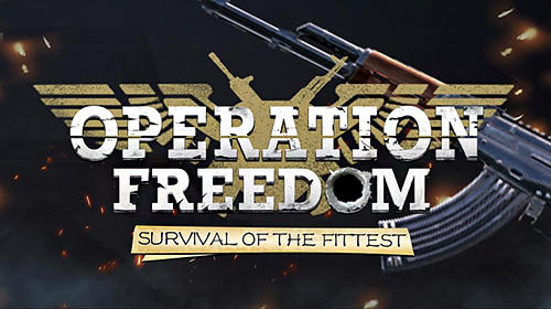 Full version of Android Third-person shooter game apk Operation freedom: Survival of the fittest for tablet and phone.