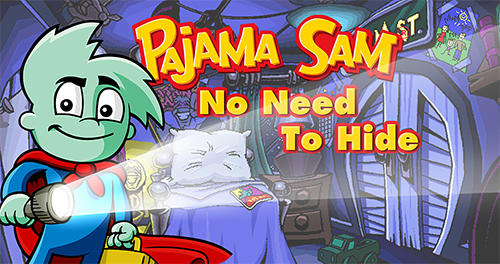 Download Pajama Sam in No need to hide when it's dark outside Android free game.