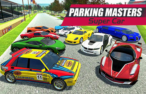 Download Parking masters: Supercar driver Android free game.