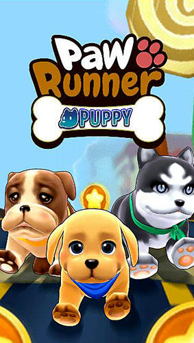 Full version of Android Runner game apk Paw runner: Puppy for tablet and phone.