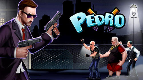 Download Pedro Android free game.