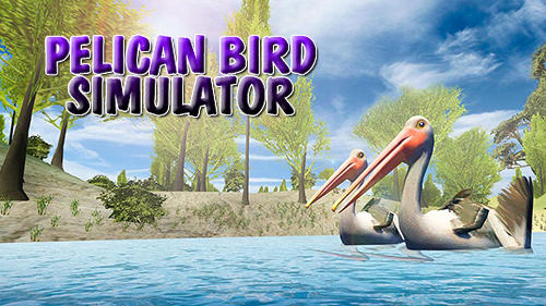 Full version of Android Animals game apk Pelican bird simulator 3D for tablet and phone.