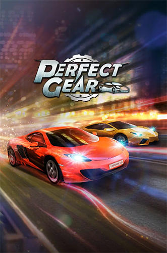 Download Perfect gear Android free game.