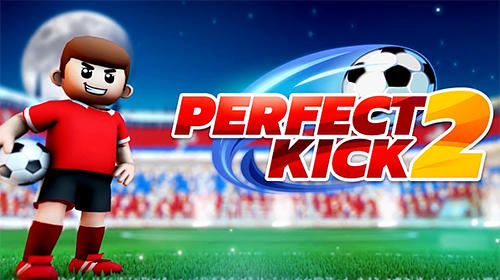Full version of Android Football game apk Perfect kick 2 for tablet and phone.