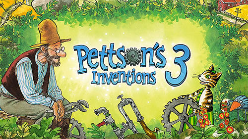 Full version of Android For kids game apk Pettson's inventions 3 for tablet and phone.