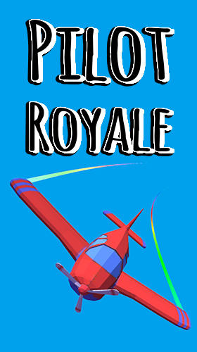 Full version of Android Flying games game apk Pilot royale for tablet and phone.