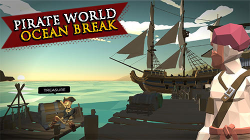 Full version of Android Pirates game apk Pirate world ocean break for tablet and phone.