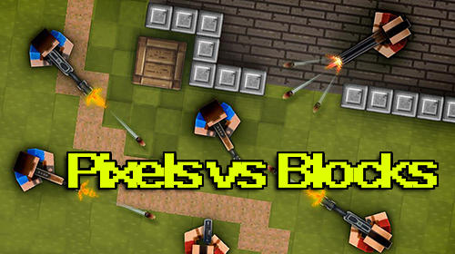 Download Pixels vs blocks: Online PvP Android free game.