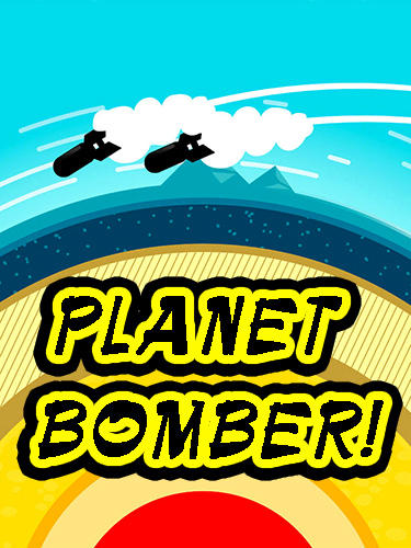 Download Planet bomber! Android free game.