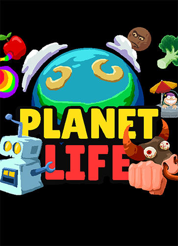 Download Planet life Android free game.