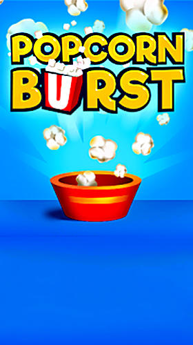 Full version of Android Physics game apk Popcorn burst for tablet and phone.