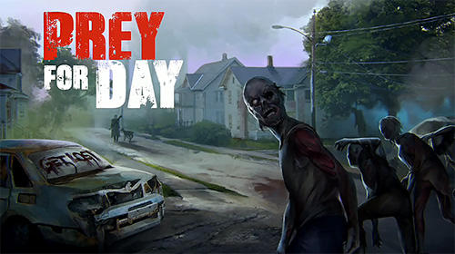 Full version of Android Zombie game apk Prey for a day: Survival. Craft and zombie for tablet and phone.