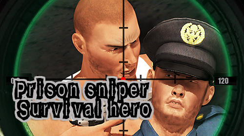 Full version of Android Sniper game apk Prison sniper survival hero: FPS Shooter for tablet and phone.