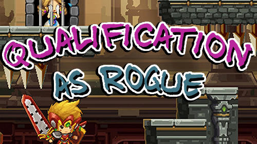 Full version of Android  game apk Qualification as rogue for tablet and phone.