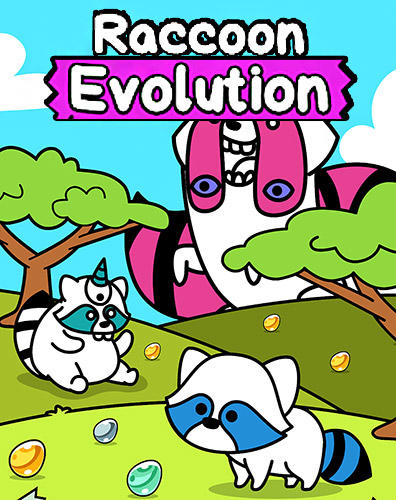 Download Raccoon evolution: Make cute mutant coons Android free game.