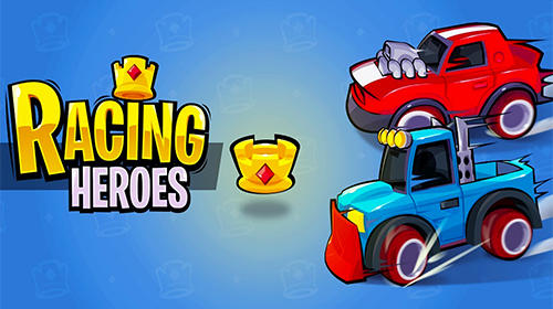 Download Racing heroes Android free game.