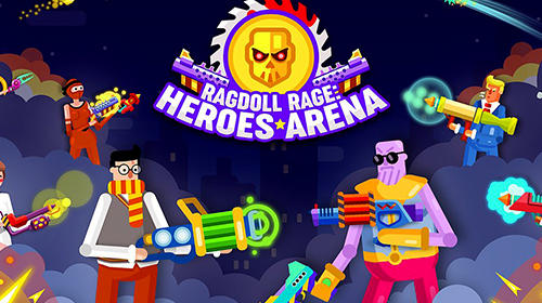 Download Ragdoll rage: Heroes arena Android free game.